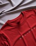 Believe Unisex Classic Fit T-Shirt Red